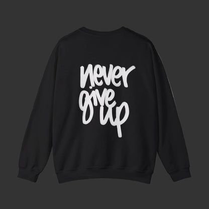 Sweat-shirt  « Never Give Up »